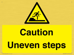 Caution Uneven steps